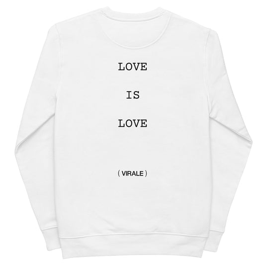 Unisex eco sweatshirt (LOVE IS LOVE) Friday